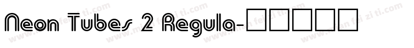 Neon Tubes 2 Regula字体转换